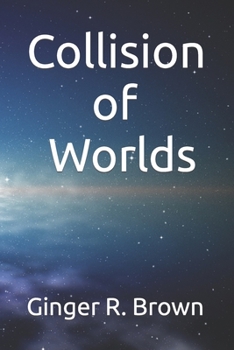 Paperback Collision of Worlds Book