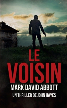 Paperback Le Voisin [French] Book