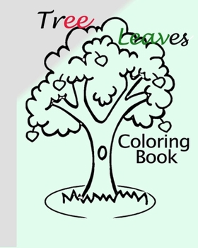 Paperback Tree Leaves Coloring Book: Keep Calm and Color -- Tranquil Trees Coloring Book