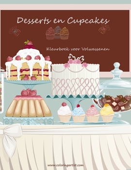 Paperback Desserts en Cupcakes Kleurboek voor Volwassenen 1 [Dutch] Book