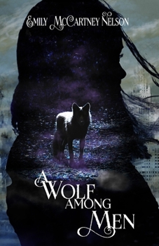 Paperback A Wolf Among Men Book