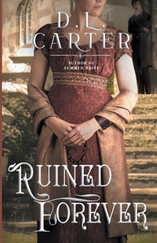 Paperback Ruined Forever: A Pride and Prejudice Variation Book