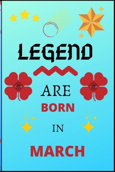 Paperback legend are born in march: legend always legend Book