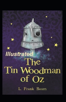 Paperback The Tin Woodman of Oz Illustrated Book
