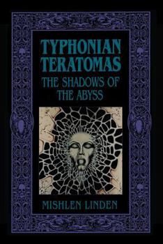 Paperback Typhonian Teratomas: The Shadows of the Abyss Book