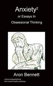 Paperback Anxiety2 or Essays in Obsessional Thinking Book