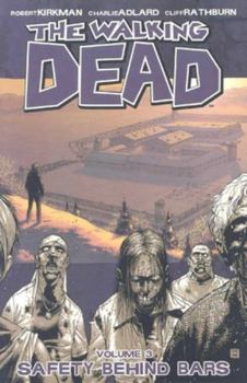 Paperback Walking Dead Volume 3: Safety Behind Bars Book