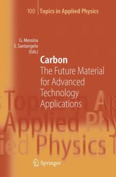 Paperback Carbon: The Future Material for Advanced Technology Applications Book