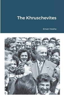 Paperback The Khruschevites Book