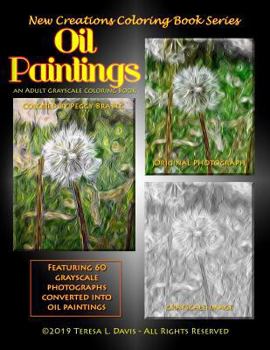 New Creations Coloring Book Series: Oil Paintings