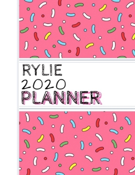 Rylie: : 2020 Personalized Planner: One page per week: Pink sprinkle design