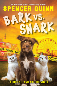 Hardcover Bark vs. Snark: (A Queenie and Arthur Novel) Volume 3 Book