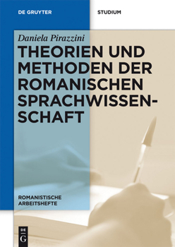 Hardcover Theorien Und Methoden Der Romanischen Sprachwissenschaft [German] Book