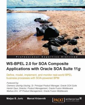 Paperback Ws-Bpel 2.0 for Soa Composite Applications with Oracle Soa Suite 11g Book