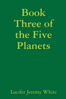 Paperback Book Three of the Five Planets Book