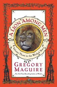 A Lion Among Men - Book #3 of the Wicked Years
