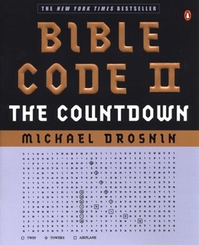 Bible Code II: The Countdown - Book #2 of the Bible Code