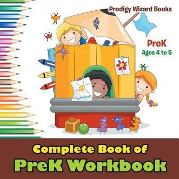 Paperback Complete Book of PreK Workbook PreK - Ages 4 to 5 Book