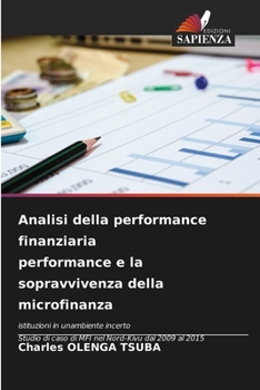 Paperback Analisi della performance finanziaria performance e la sopravvivenza della microfinanza [Italian] Book
