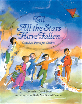 Hardcover 'til All the Stars Have Fallen: Canadian Poems for Children Book