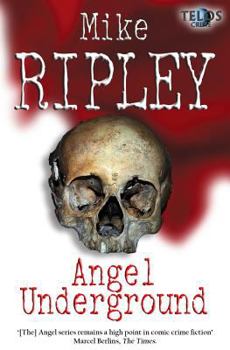 Angel Underground - Book #11 of the Fitzroy Maclean Angel
