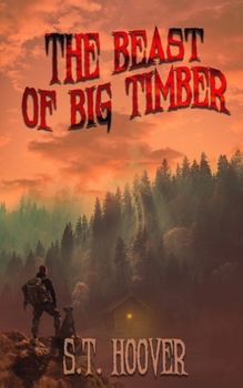 Paperback The Beast of Big Timber Book