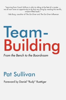 Paperback Team Building: From the Bench to the Boardroom Book