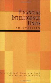 Paperback Financial Intelligence Units: An Overview Book