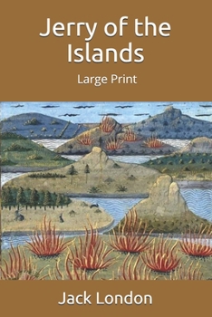 Jerry of the Islands: Large Print