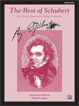 Paperback The Best of Schubert (For String Quartet or String Orchestra): String Bass Book