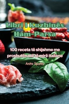 Paperback Libri I Kuzhinës Ham-Parsa [Albanian] Book