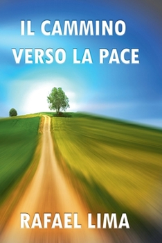 Paperback Il Cammino Verso la Pace [Italian] Book
