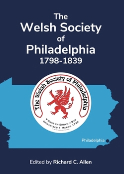 Paperback The Welsh Society of Philadelphia, 1798-1839 Book