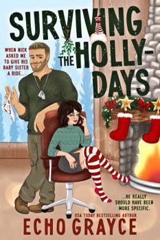 Surviving the Holly-Days (A Breaking Bro Code Series Standalone)