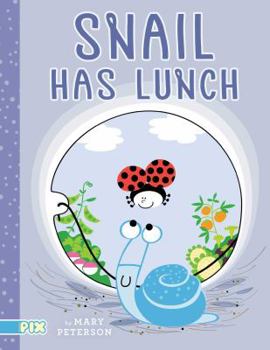 Hardcover Snail Has Lunch Book