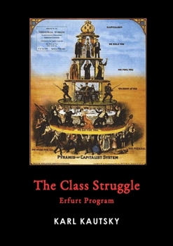 Paperback The Class Struggle: Erfurt Program Book