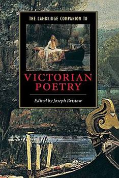 The Cambridge Companion to Victorian Poetry - Book  of the Cambridge Companions to Literature
