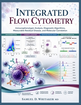 Paperback Integrated Flow Cytometry Book