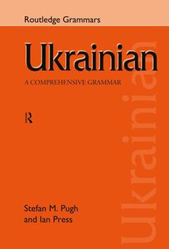Hardcover Ukrainian: A Comprehensive Grammar Book