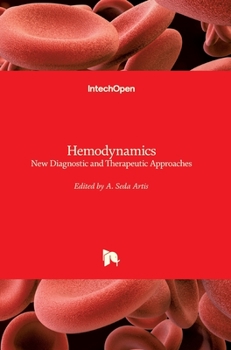Hardcover Hemodynamics: New Diagnostic and Therapeutic Approaches Book