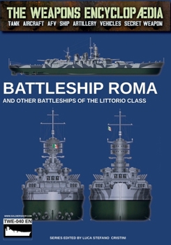 Battleship Roma (The Weapons Encyclopaedia)
