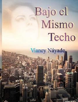 Paperback Bajo el Mismo Techo [Spanish] Book