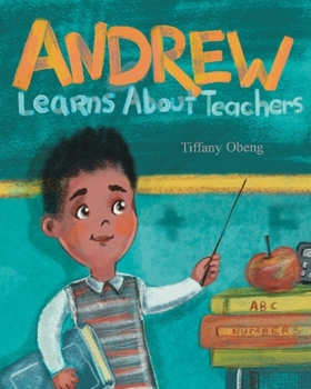 Paperback Andrew Learns about Teachers Book