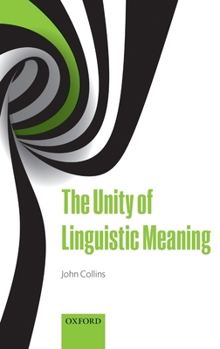 Hardcover Unity of Linguistic Meaning Book