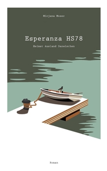 Paperback Esperanza HS78: Heimat Ausland Dazwischen [German] Book
