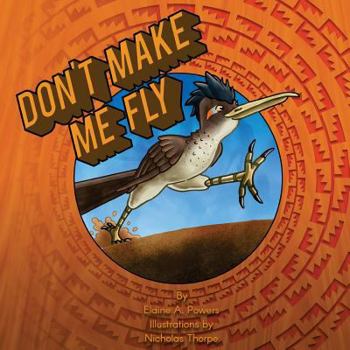 Paperback Don't Make Me Fly Book
