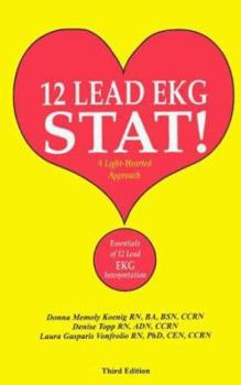 Paperback 12 Lead Ekg Stat: A Light-Hearted Approach Essentials of 12 Lea Ekg Interpretation Book