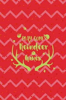 Play Some Reindeer Games: Notebook Journal Composition Blank Lined Diary Notepad 120 Pages Paperback Pink Coral Reindeer