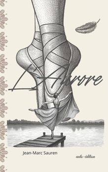 Paperback L' A U R O R E [French] Book
