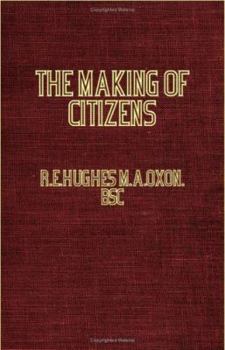 Paperback The Making of Citizens: A Study in Comparative Education Book